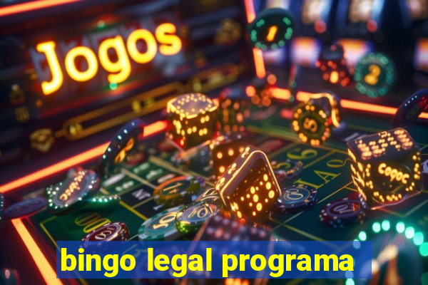 bingo legal programa